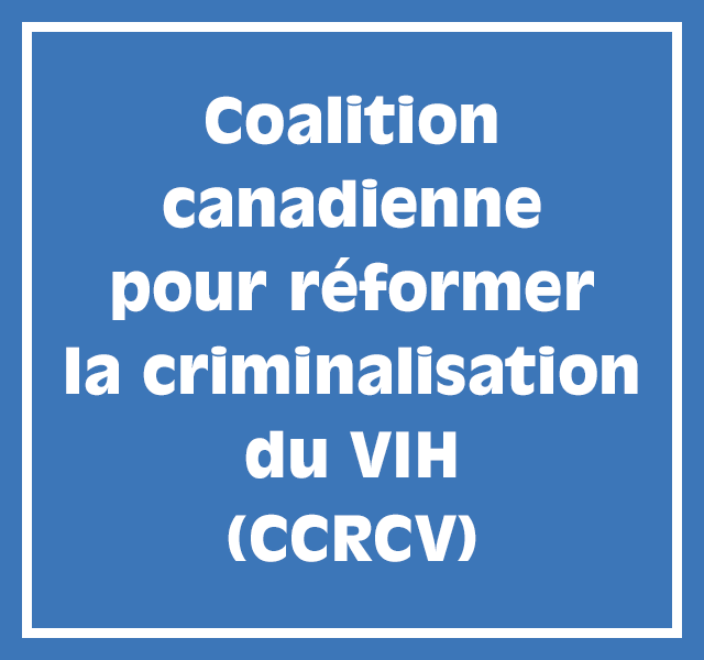 Coalition canadienne pour réformer la criminalisation du VIH